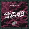 Stream & download Chá de Xota da Gostosa - Single