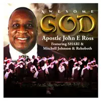 Awesome God Radio Edition — Apostle John E Ross