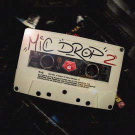 Mic Drop 2 (feat. SxP) Projekt RG6, slinK & Me Fisto