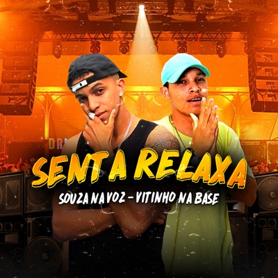Senta e Relaxa - Single