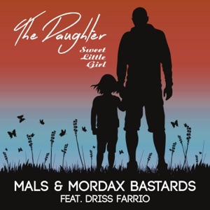 The Daughter (Sweet Little Girl) [Extended Versions] [feat. Driss Farrio] [Remixes] - EP