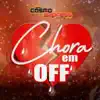 CHORA EM OFF