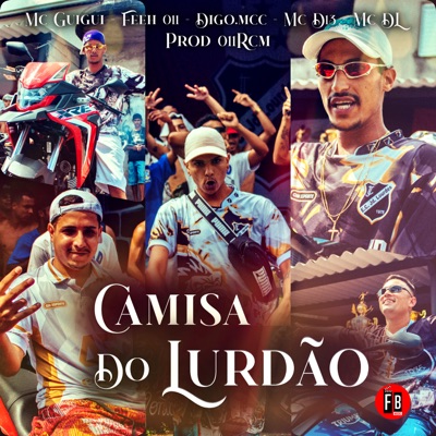 Camisa do Lurdão - Single