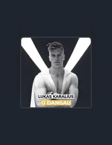 聆聽 Lukas Karalius、觀看音樂影片、閱讀小傳、查看巡演日期等！