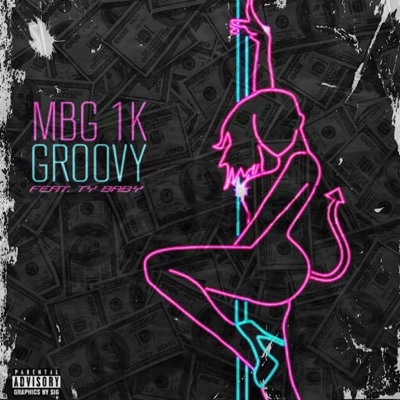 Groovy (feat. Ty Baby) - Single
