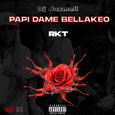 Papi Dame Bellakeo RKT - Single