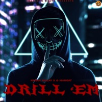 Drill 'Em (feat. G mangat) - Single - Karan Kailay