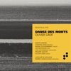 Pierre Fouchenneret Quadruple concerto "Danse des morts": III. Danse des morts Greif: Danse des morts (Deauville Live)