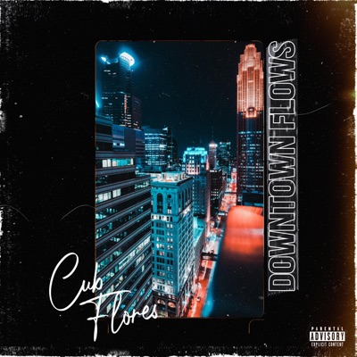 Downtown Flows - Single