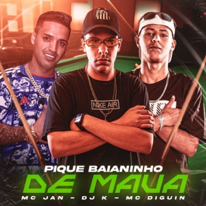 Pique Baianinho de Maua (feat. DJ K)