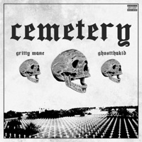 cemetery (feat. GhostThaKid) - Single - Gritty Mane
