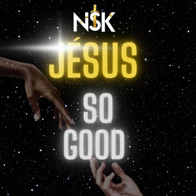Jésus so Good - Single