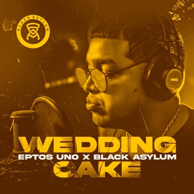 Wedding Cake (feat. Eptos Uno) - Single