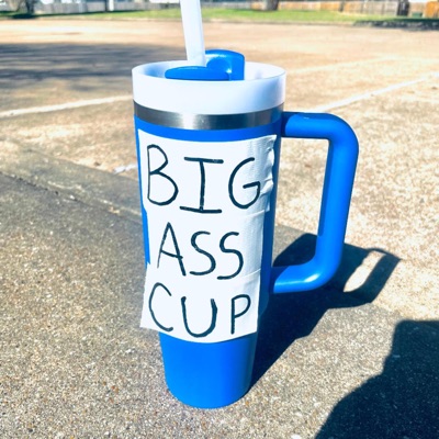 Big Ass Cup - Single