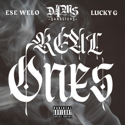 Real ones (feat. Ese Welo & Lucky G) - Single