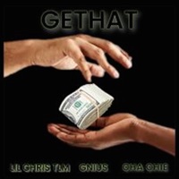 GETHAT (feat. Cha Chie & Lil Chris Tlm) - Single - Gniustlm