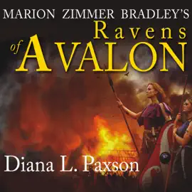 Marion Zimmer Bradley's Ravens of Avalon : A Novel (Avalon)