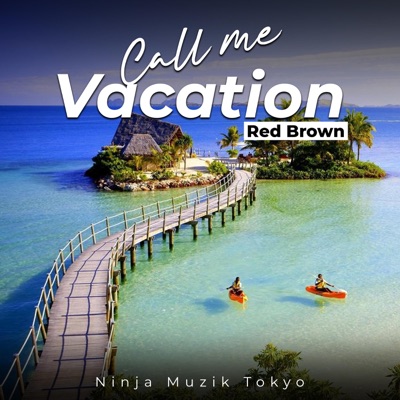 Call me Vacation - Single