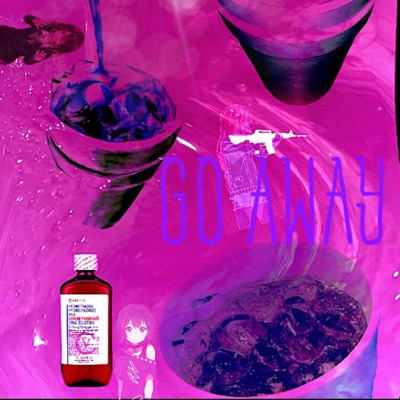 Go Away! (feat. RiPLimbo) - Single