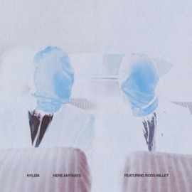 HERE ANYWAYS (feat. Ross Millet) Hylem