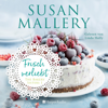 Frisch verliebt (ungekürzt) - Susan Mallery & The Bakery Sisters