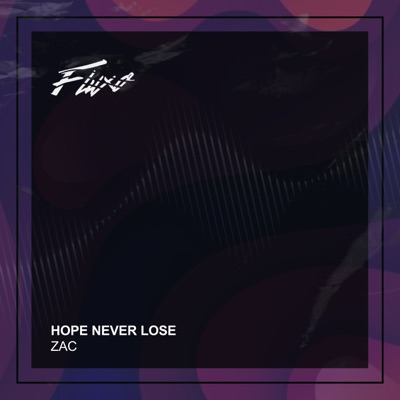 Hope Never Lose - Single