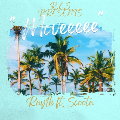 Moveee (feat. Scoota) - Single