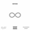 Motion (feat. Toller Break & STAR1Y) - Single