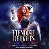 Fiendish Delights(Thrill of the Hunt) - Helen Harper