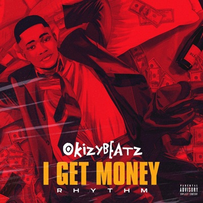 I Get Money Rhythm - Single