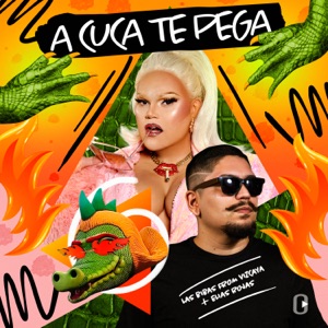 A Cuca Te Pega - Single