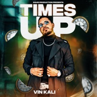 Times Up - Single - Vin Kali