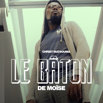 Le Bâton De Moïse - Single