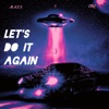 Let's Do It Again - Single