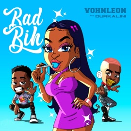 Bad Bih (feat. Durkalini) [Radio Edit] VohnLeon