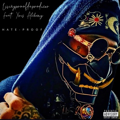 HATE-PROOF (feat. Xeus Alchemy) - Single