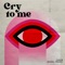 Cry To Me (ESSEL Remix) artwork