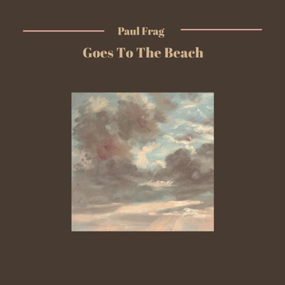 Paul Frag Goes To the Beach - Single