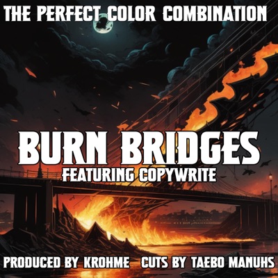 Burn Bridges (feat. Copywrite, Taebo Manuhs & Krohme) - Single