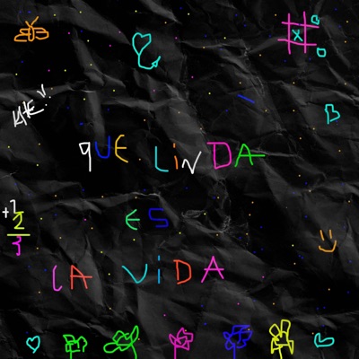 Que Linda Es la Vida (feat. Kevin nigga) - Single