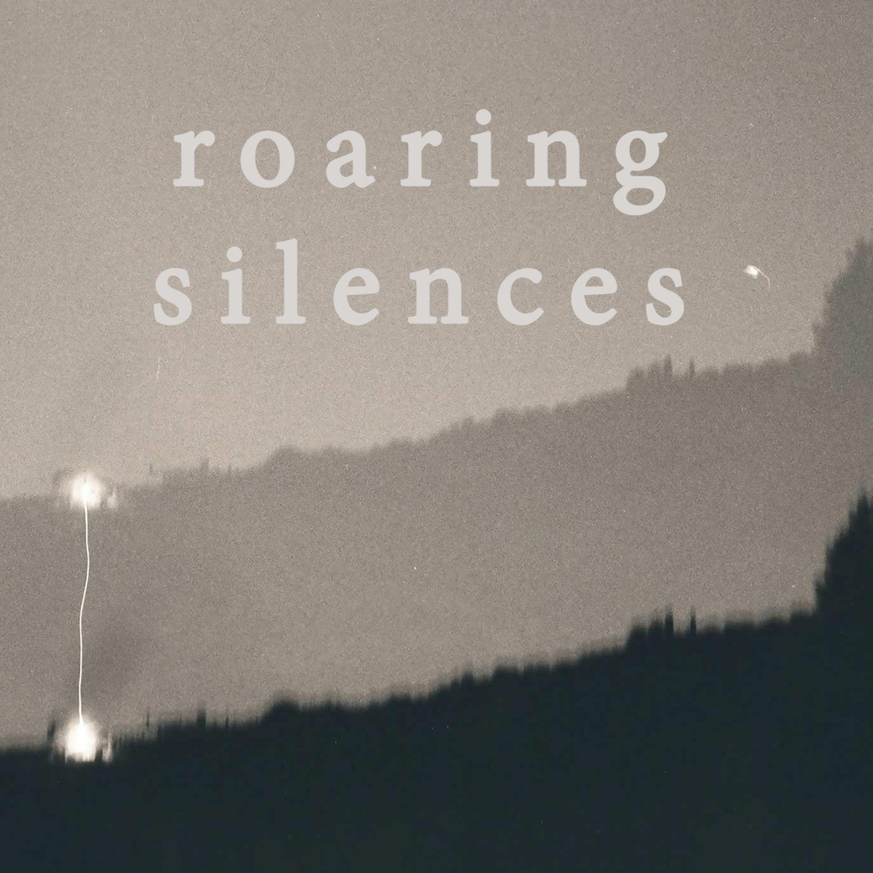 Roaring Silences - Single