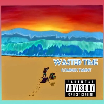 Wasted Time - Single