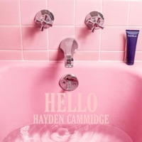 Hello - Single - HAYDEN CAMMIDGE