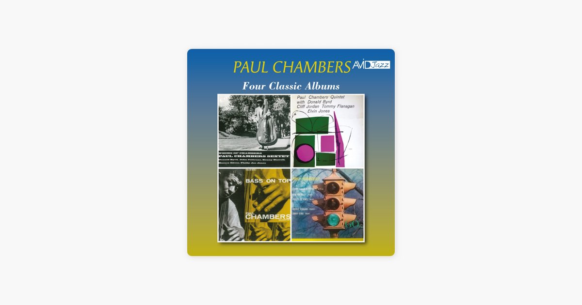 Four Classic Albums (Whims of Chambers / Paul Chambers Quintet