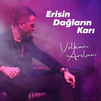 Erisin Dağların Karı - Single - Volkan Arslan