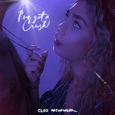 I've Got a Crush - Single