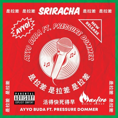 sriracha (feat. Pressure Dommer) - Single