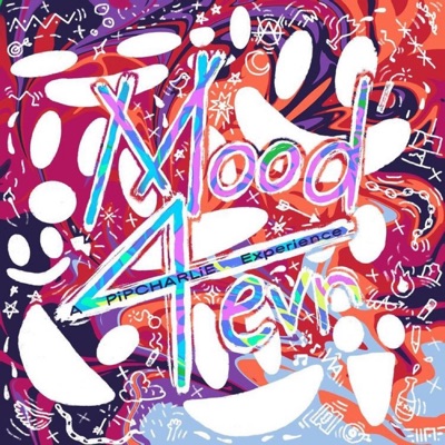 Mood4evr: A pipcharlie eXperience - EP