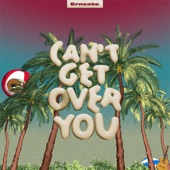 Can't Get Over You artwork