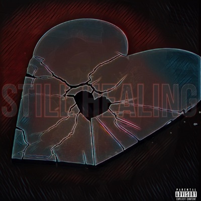 Still Healing - Single